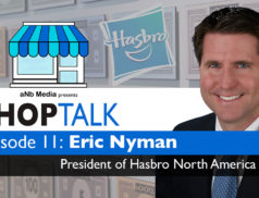 ShopTalk Episode 11: Hasbro's Eric Nyman