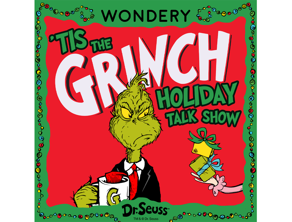 Wondery 'tis the Grinch Podcast